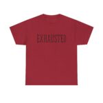 EXHAUSTED: Unisex Short Sleeve Tee