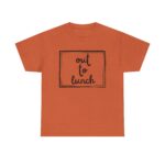 Out to Lunch: Unisex Short Sleeve Tee